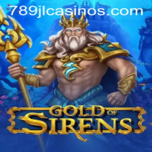 GoldofSirens: Unveiling the Mesmerizing World with 789JL