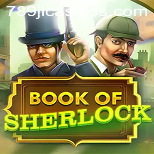Book Of Sherlock: Unveiling the Mysteries of the Game